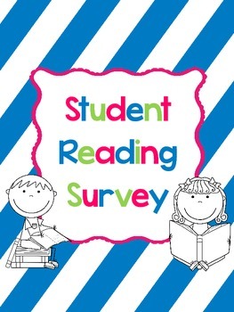 Preview of Student Reading Interest and End of Year Survey