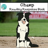 Student Reading Response Book for Champ, by Marcia Thornton Jones