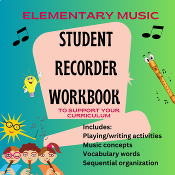 Preview of Student Recorder Workbook for the Elementary Music Classroom Treble Tree Music