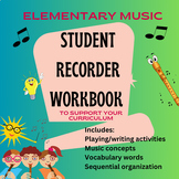 Student Recorder Workbook for the Elementary Music Classro