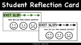 Student Reflection EXIT SLIPS
