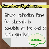 Student Reflection for End of Quarter - Great tool for con