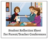 Student Reflection Sheet for Parent/Teacher Conferences (h