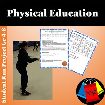 Preview of Student Run Physical Education Culminating Project