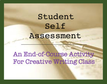 Preview of Student Self Assessment for Creative Writing Class - Short Prompts / Final Exam