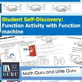 Student Self-Discovery Function Activity with Function machine