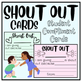 Student Shout Out Compliment Cards | Creating a Positive C