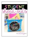 Student Shout Outs