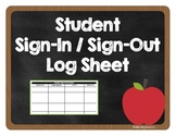 Student Sign In and Sign Out Sheet