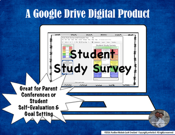 Preview of Student Study Survey & Parent Conference for Google Drive Resource