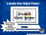 Student Study Survey & Parent Conference for Google Drive 
