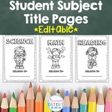 **EDITABLE** Subject Title Pages