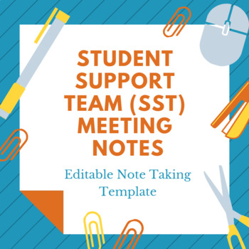 Preview of Student Support Team (SST) Meeting Notes