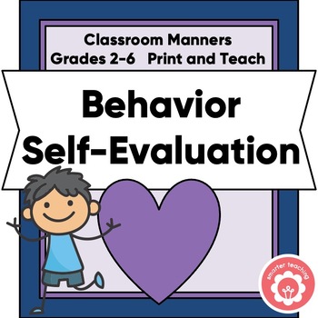 Preview of Behavior Self-Evaluation for Students Grades K-6 Print and Teach