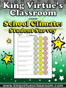 Preview of Student Survey - School Climate - King Virtue's Classroom