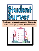 Student Survey - Topics of Interest for Older Students FREEBIE