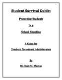 Student Survival Guide: Protecting Students In a School Shooting.