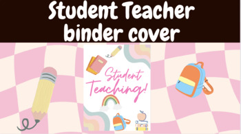 Preview of Student Teacher Binder Cover