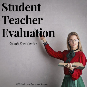 Preview of Student Teacher Evaluation (Google Doc version)