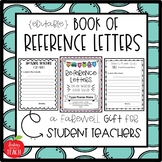 Student Teacher Gift⎮Book of Reference Letters⎮Editable