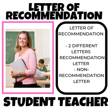 Preview of Student Teacher Letter of Recommendation