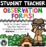 Student Teacher Tools! Includes Observation Forms, Checkli