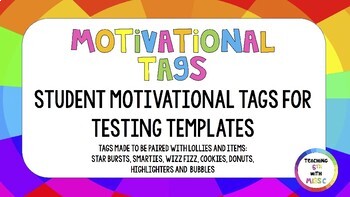 Student Test Motivational Tags (B&W and Colour) by Teaching6thwithmissc