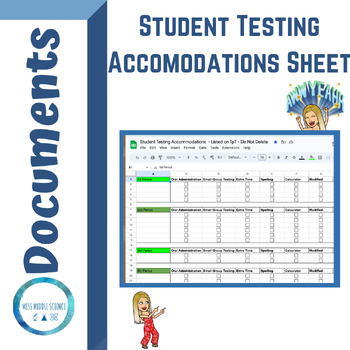 Preview of Student Testing Accomodations Google Sheet
