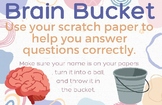Student Testing Encouragement-Brain Bucket