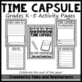 Student Time Capsules: End of Year Celebrations Grades K-5