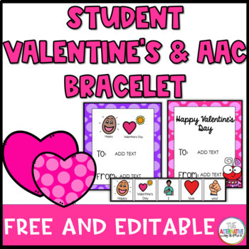 Preview of Student Valentine's Day Gift Tag and AAC Bracelet : Free and Editable
