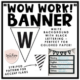 Student Work Banner - Wow Work