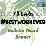 Student Work Bulletin Board Display Banner