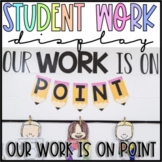 Student Work Bulletin Board Display | Our Work Is On Point