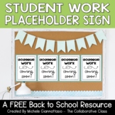 Student Work Placeholder Sign for Bulletin Board