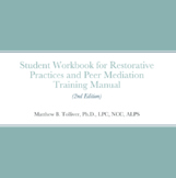 Student Wkbk for Restorative Practices & Peer Mediation Ma