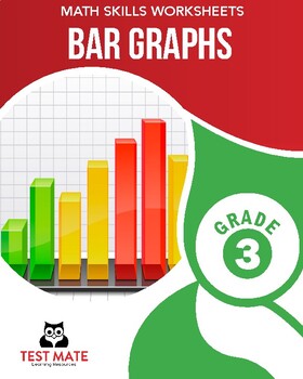 Preview of Bar Graphs, Grade 3 (Math Skills Worksheets)