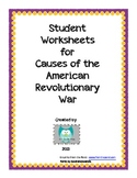 Student Worksheets for the Causes of the American Revolution
