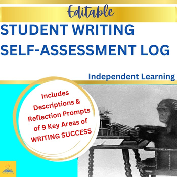 Preview of Writing Reflection Log, Self-Assessment & Meta cognition, EDITABLE, High School
