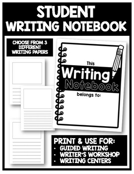 Preview of Student Writing Notebook (Guided Writing, Writer's Workshop)