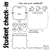 Student check-in : How was your day / week / weekend / vacation ?