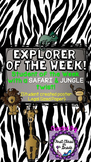 Student of the Week (Explorer of the Week - Safari/Jungle 