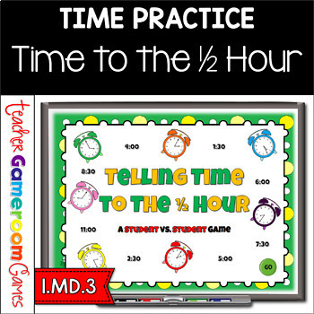 Preview of Time to Half Hour Student vs Student Powerpoint Game