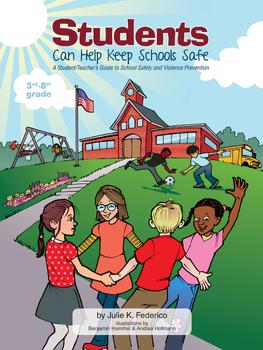 Preview of Students Can Help Keep Students Safe:  School Violence Prevention, Lockdowns
