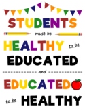 Healthy to be Educated Classroom Poster