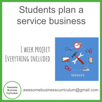 Preview of Students Launch a service business - Entrepreneurship - Intro to Business