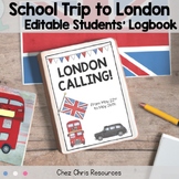 Editable Students’ Logbook - School Trip to London