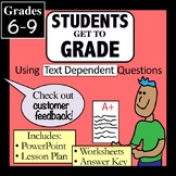 Students Get to Grade- Using Text Dependent Questions