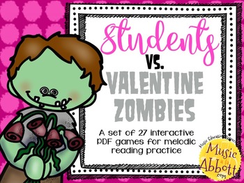 Preview of Students vs. Valentine Zombies {27 interactive games for Melodic Practice}