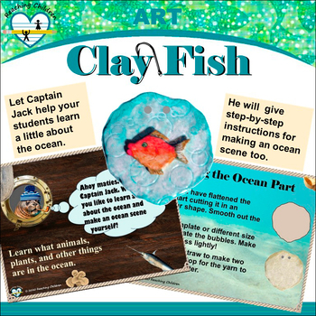 Preview of Students will learn about the ocean and learn how to safely join clay pieces.